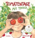 Tomatentage mit Tinka - Sanne Dufft