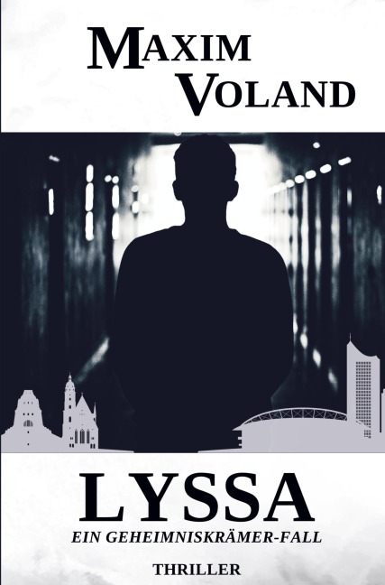 LYSSA - Maxim Voland, Markus Heitz