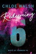 Cover-Bild zum Titel 'Redeeming 6' von 'Chloe Walsh'