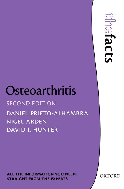 Osteoarthritis: The Facts - Daniel Prieto-Alhambra, David J. Hunter, Nigel Arden