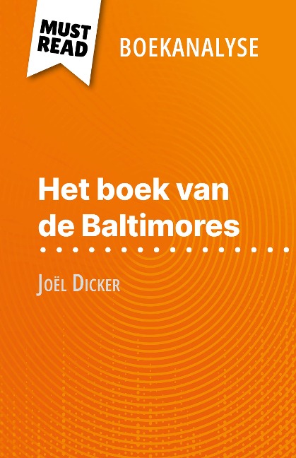 Het boek van de Baltimores van Joël Dicker (Boekanalyse) - Éléonore Quinaux