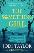Cover-Bild zum Titel 'The Something Girl' von 'Jodi Taylor'