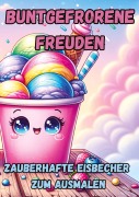 Cover-Bild zum Titel 'Buntgefrorene Freuden' von 'Maxi Pinselzauber'
