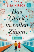 Cover-Bild zum Titel 'Das Glück in vollen Zügen' von 'Lisa Kirsch'