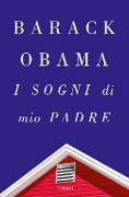 Cover-Bild zum Titel 'I sogni di mio padre' von 'Barack Obama'