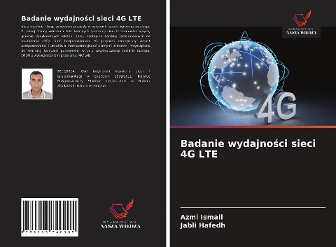 Badanie wydajno¿ci sieci 4G LTE - Azmi Ismail, Jabli Hafedh