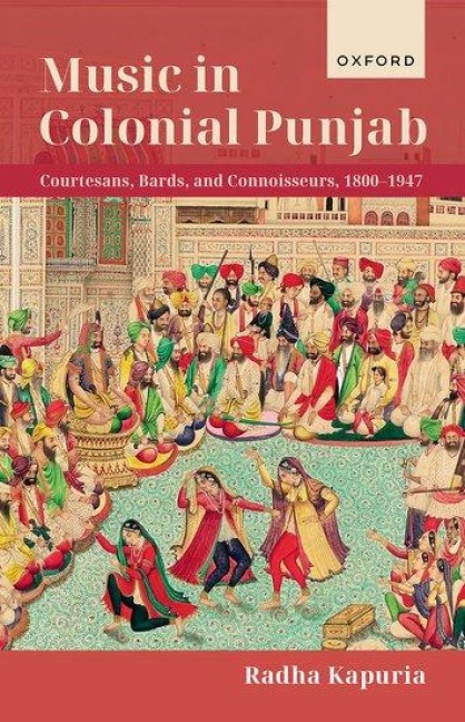 Music in Colonial Punjab - Radha Kapuria