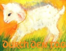 Cover-Bild zum Titel 'Durch den Tag' von 'Dorothea Schmidt, Wolfgang Militz'