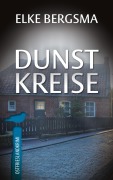 Dunstkreise - Elke Bergsma