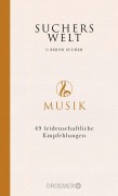 Cover-Bild zum Titel 'Suchers Welt: Musik' von 'C. Bernd Sucher'