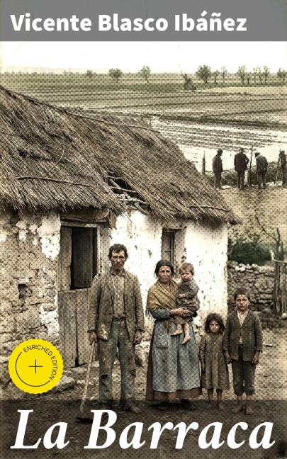 La Barraca - Vicente Blasco Ibáñez