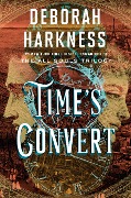 Cover-Bild zum Titel 'Time's Convert' von 'Deborah Harkness'