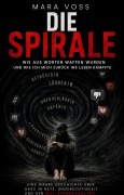 Cover-Bild zum Titel 'Die Spirale' von 'Mara Voss'