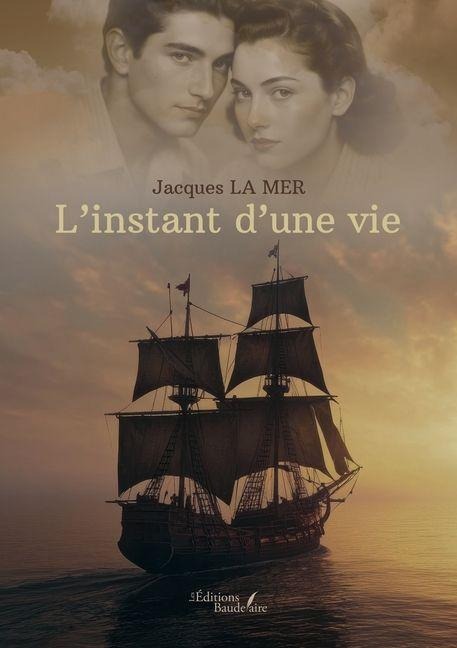 L'instant d'une vie - Jacques La Mer