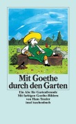 Cover-Bild zum Titel 'Mit Goethe durch den Garten' von 'Johann Wolfgang von Goethe'