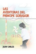 Cover-Bild zum Titel 'Las Aventuras del PR Ncipe So Ador' von 'Juan Carlos'