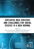 Exploring New Horizons and Challenges for Social Studies in a New Normal - 