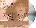 Cover-Bild zum Titel 'The Easter Parade' von 'Richard Yates'