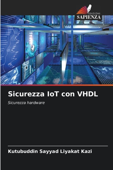 Sicurezza IoT con VHDL - Kutubuddin Sayyad Liyakat Kazi