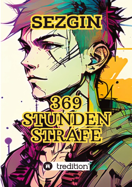 369 Stunden Strafe - Sezgin Ismailov