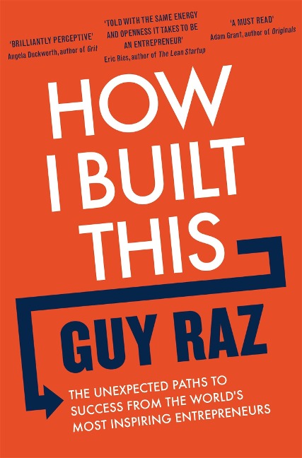 How I Built This - Guy Raz