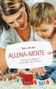 Cover-Bild zum Titel 'Allena-mente. 200 giochi intelligenti per bambini da 0 a 9 anni' von 'Robert Fisher'
