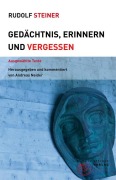Cover-Bild zum Titel 'Gedächtnis, Erinnern und Vergessen' von 'Rudolf Steiner'