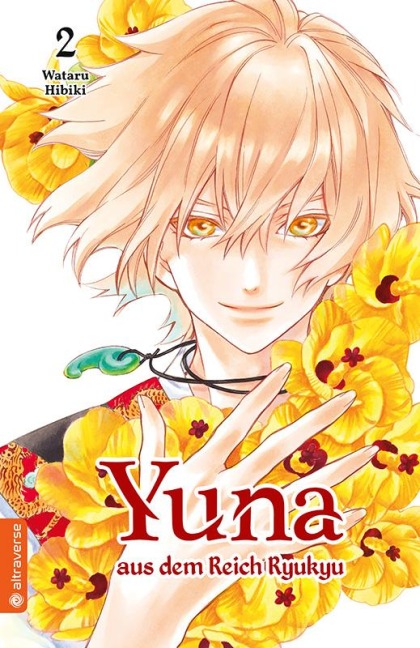 Yuna aus dem Reich Ryukyu 02 - Wataru Hibiki