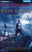Baltic Gambit - E. E. Knight
