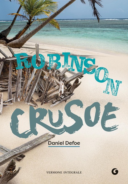 Robinson Crusoe - Daniel Defoe