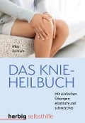 Cover-Bild zum Titel 'Das Knieheilbuch' von 'Inka Jochum'