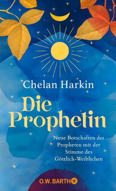 Die Prophetin - Chelan Harkin