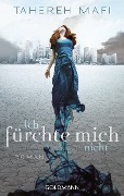 Cover-Bild zum Titel 'Ich fürchte mich nicht' von 'Tahereh Mafi'