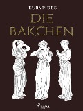 Cover-Bild zum Titel 'Die Bakchen' von 'Euripides'