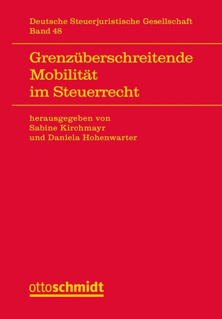 Grenzüberschreitende Mobilität im Steuerrecht - Nadja Altenburg, Eva Oertel, Bernd Fitzenberger, Tina Ehrke-Rabel, Solvejg Glatz