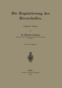 Cover-Bild zum Titel 'Die Registrierung des Herzschalles' von 'Heinrich Gerhartz'