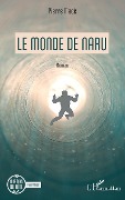Cover-Bild zum Titel 'Le monde de Naru' von 'Mace'