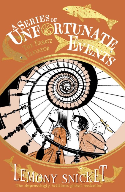 The Ersatz Elevator - Lemony Snicket