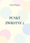 Cover-Bild zum Titel 'Punkt zwrotny 2' von 'Eduard Wagner'