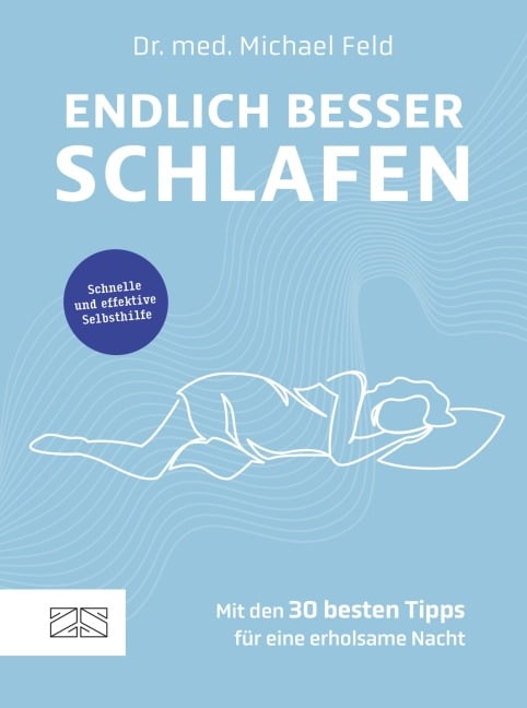 Endlich besser schlafen - Michael Feld