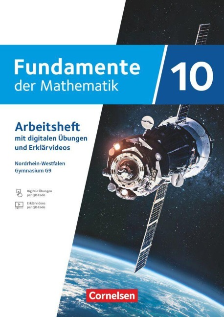 Fundamente der Mathematik 10. Schuljahr - Nordrhein-Westfalen - Arbeitsheft zum Schulbuch mit Erklärfilmen und digitalen Übungen - 