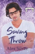 Cover-Bild zum Titel 'Saving Throw' von 'Alex Silver'