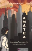Cover-Bild zum Titel 'AMATEA' von 'Saskia Karges'