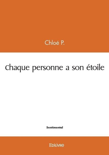 Chaque personne a son étoile - Chloé P