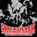 New Year's Eve 1967 - Quicksilver Messenger Service