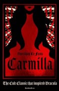 Cover-Bild zum Titel 'Carmilla, Deluxe Edition' von 'Sheridan Le Fanu'