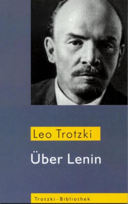 Über Lenin - Leo Trotzki