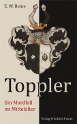 Cover-Bild zum Titel 'Toppler' von 'E. W. Heine'