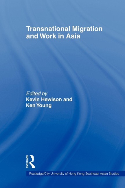 Transnational Migration and Work in Asia - 