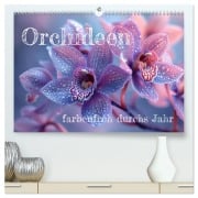 Cover-Bild zum Titel 'Orchideen - farbenfroh durchs Jahr (hochwertiger Premium Wandkalender 2026 DIN A2 quer), Kunstdruck in Hochglanz' von 'Tina Grohs'